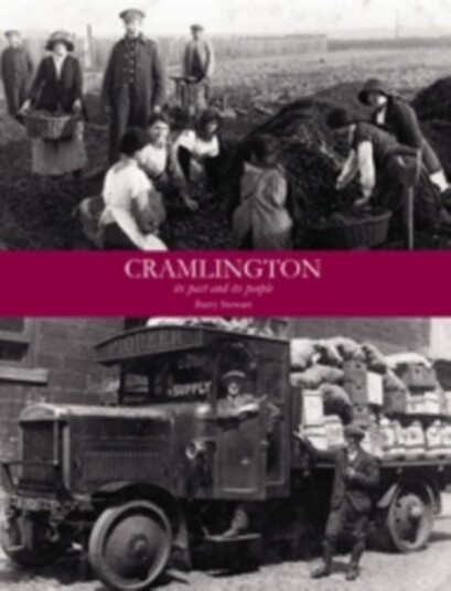 Cramlington Its Past And Its People Av Barry Stewart Cramlington Its Past And Its People Av Barry Stewart