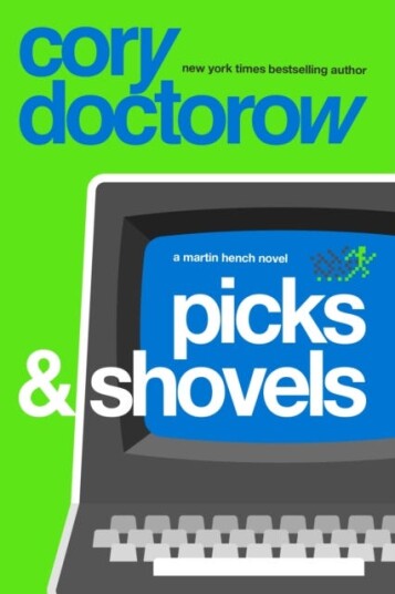 Picks and Shovels Picks and Shovels