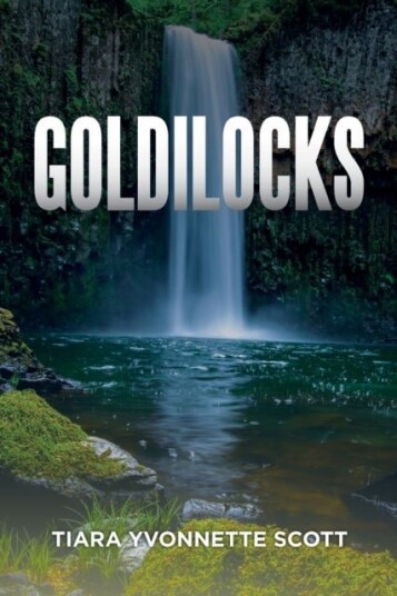 Goldilocks Goldilocks