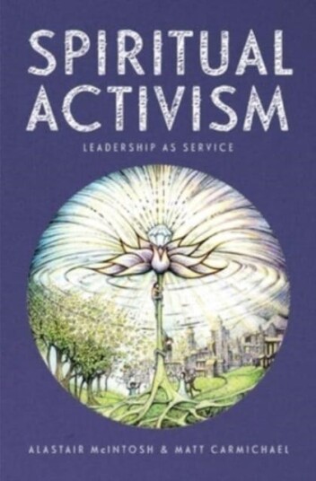 Spiritual Activism Leadership as service