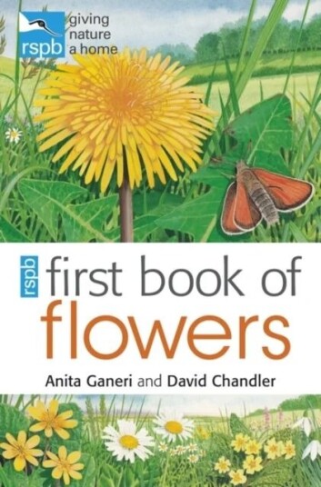 Rspb First Book Of Flowers Av Anita Ganeri, David Chandler