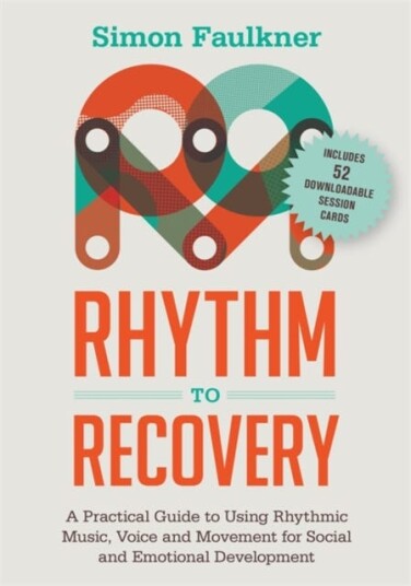 Rhythm To Recovery Av Simon Faulkner