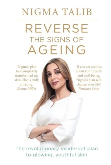 Reverse The Signs Of Ageing Av Nigma Talib