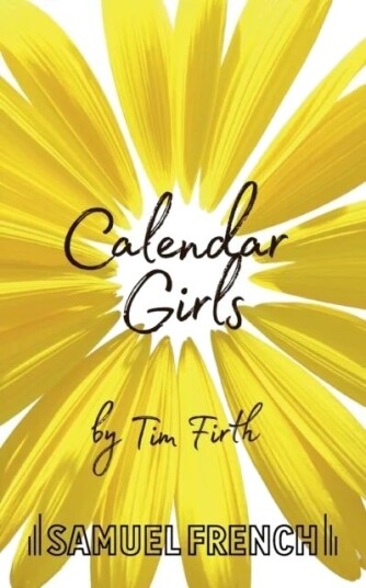 Calendar Girls Av Tim Firth