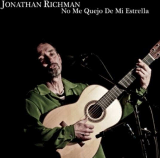 Jonathan Richman  No Me Quejo De MI Estrella  CD