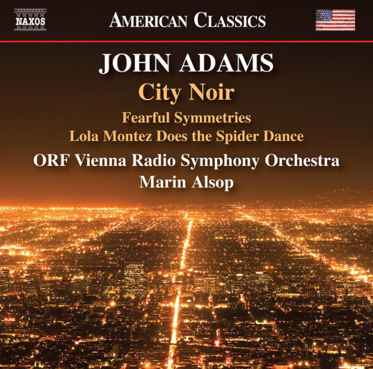 ORF Vienna Radio Symphony Orchestra, Marin Alsop, John Adams Adams: City Noir CD
