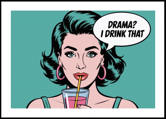 Pop Art Drama Queen Plakat / 30x40