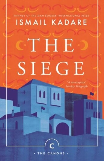 The Siege Av Ismail Kadare