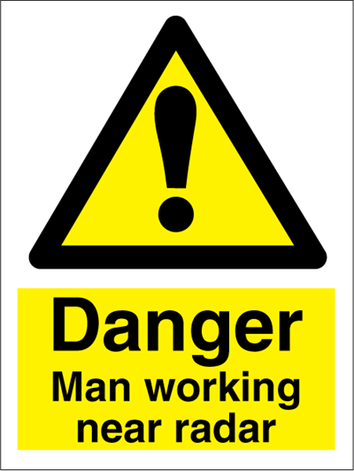 Jo Safety Danger man working near radar IMO Hazard and Warning sign 107018