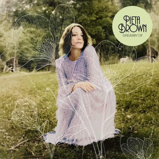 Pieta Brown Dreamin' Of CD