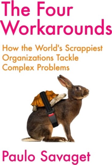 The Four Workarounds Av Paulo Savaget