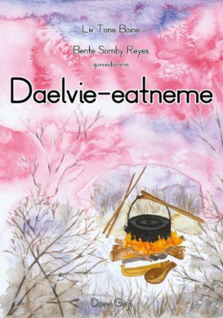 Daelvie-Eatneme Av Liv Tone Boine