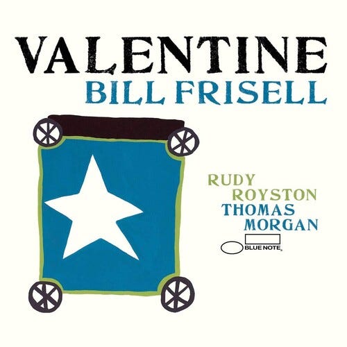 Bill Frisell Valentine CD Bill Frisell Valentine CD
