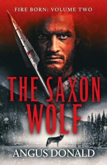 The Saxon Wolf Av Angus Donald
