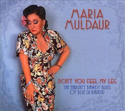 MediaTronixs Maria Muldaur : Dont You Feel My Leg CD Pre-Owned
