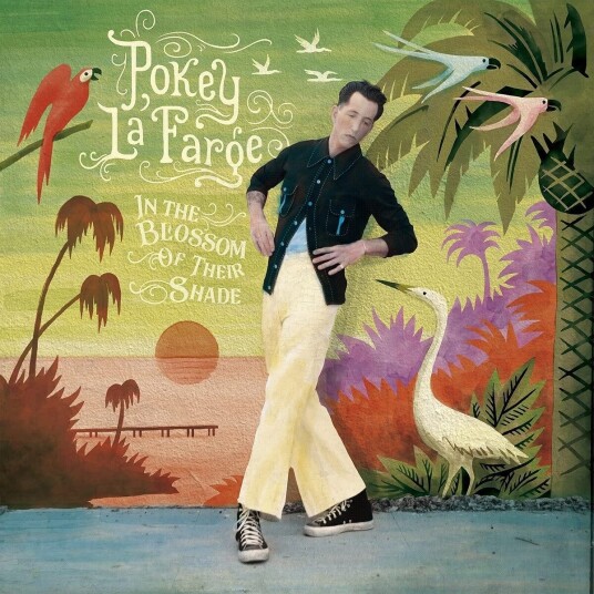 Pokey LaFarge In The Blossom Of Their Shade LP/Vinyl Pokey LaFarge In The Blossom Of Their Shade LP/Vinyl