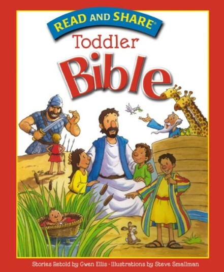 Read and Share Toddler Bible Read and Share Toddler Bible