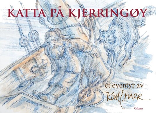 Katta På Kjerringøy Av Karl Erik Harr