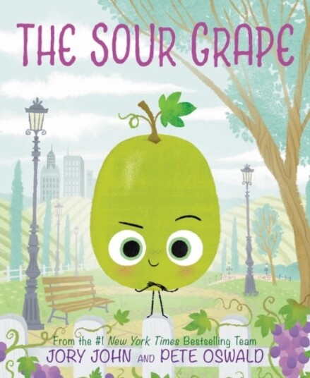 The Sour Grape Av Jory John