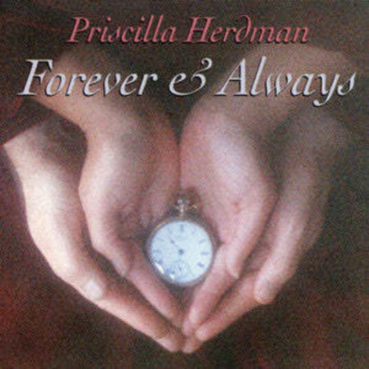 Priscilla Herdman Forever & Always CD