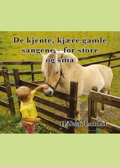 De kjente kjære gamle sangene