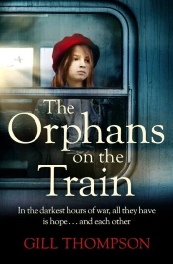 The Orphans On The Train Av Gill Thompson