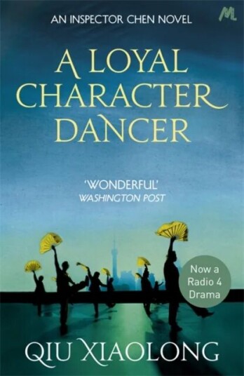 A Loyal Character Dancer Av Qiu Xiaolong