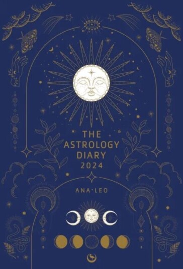 The Astrology Diary 2024 Av Ana Leo