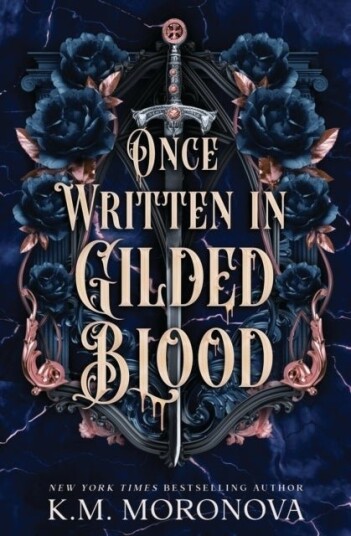 Once Written in Gilded Blood