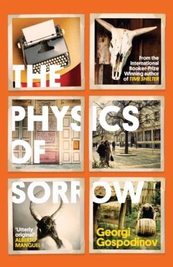 The Physics Of Sorrow Av Georgi Gospodinov