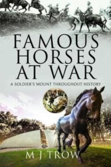Famous Horses At War Av M J Trow