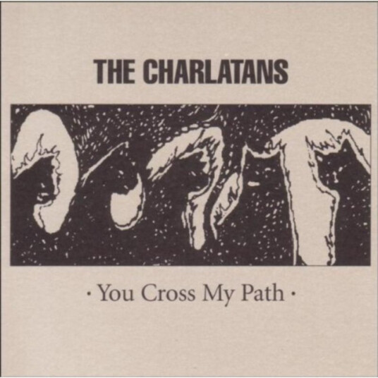 The Charlatans (UK) You Cross My Path CD