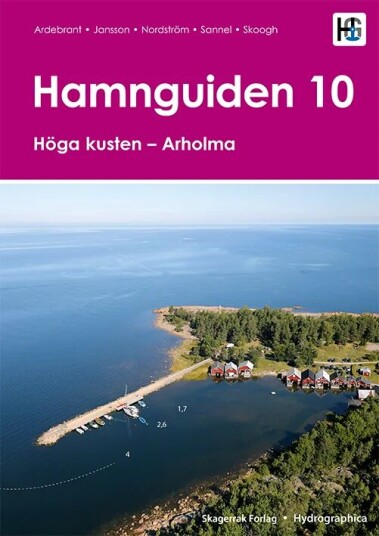 Hamnguiden Av Ann Ardebrant, Torbjörn Ardebrant, Torunn Jansson, Johan Nordström, Jesper Sannel, Kenneth Skoogh