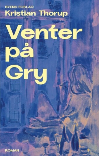 Venter På Gry | Kristian Thorup