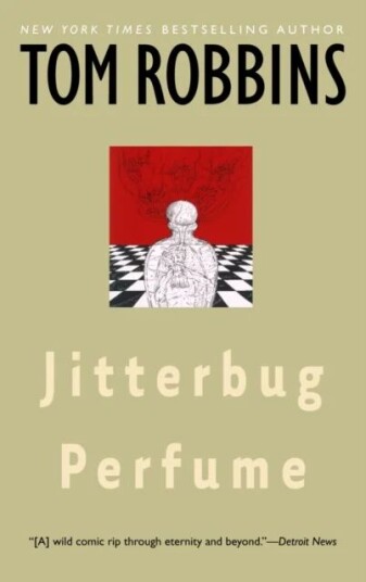 Jitterbug Perfume Av Tom Robbins Jitterbug Perfume Av Tom Robbins
