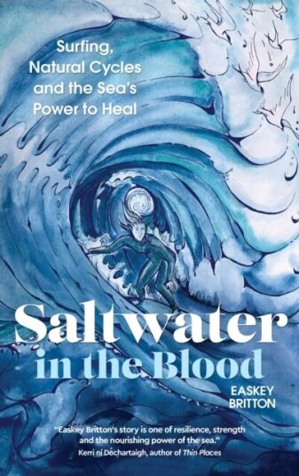 Saltwater In The Blood Av Easkey Britton