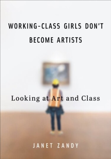 Working Class Girls Don't Become Artists