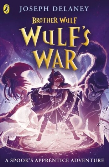 Brother Wulf: Wulf'S War Av Joseph Delaney