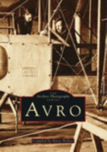 Avro The Archive Photographs Series Avro The Archive Photographs Series