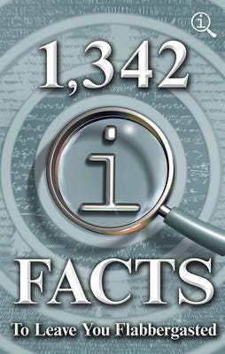 1,342 Qi Facts To Leave You Flabbergasted Av John Lloyd, John Mitchinson, James Harkin 1,342 Qi Facts To Leave You Flabbergasted Av John Lloyd, John Mitchinson, James Harkin
