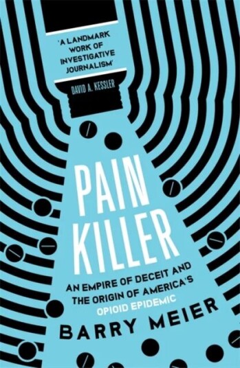 Pain Killer Av Barry Meier