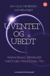 Uventet Og Ubedt Av Jan-Olav Henriksen, Kathrin Pabst