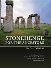 Parker Pearson Mike Stonehenge for the Ancestors Parker Pearson Mike Stonehenge for the Ancestors