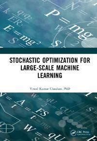 Stochastic Optimization For Large-Scale Machine Learning Av Vinod Kumar Chauhan