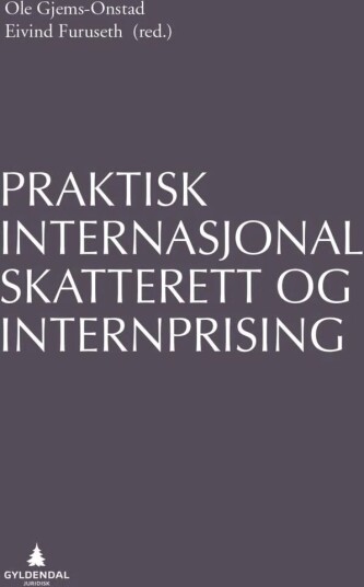 Praktisk Internasjonal Skatterett Og Internprising
