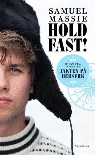 Hold Fast! Av Samuel Massie