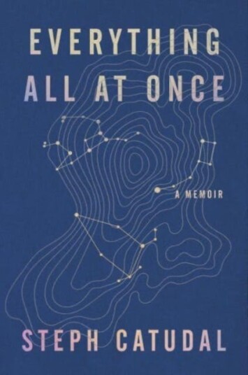 Everything All At Once Av Stephanie Catudal