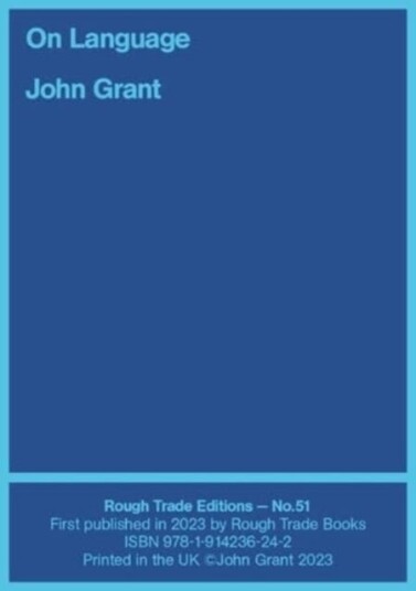 On Language John Grant and Will Burns (RT#51) On Language John Grant and Will Burns (RT#51)