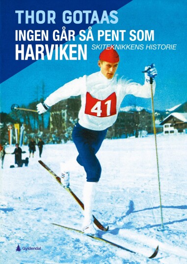 Ingen går så pent som Harviken Ingen går så pent som Harviken