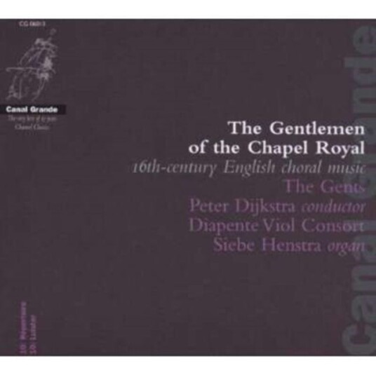 The Gentlemen Of The Chapel Royal  CD